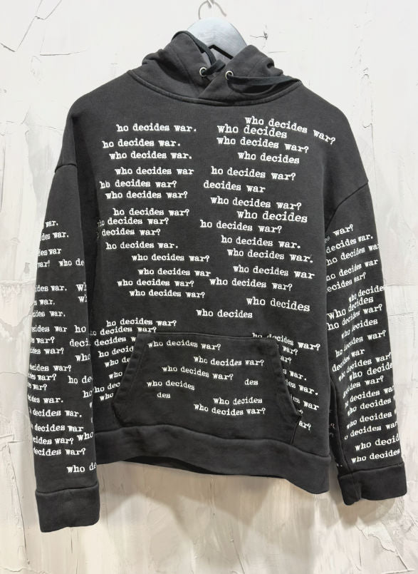 Who Decides War Text Overlay Hoodie (Black) - Used/Worn