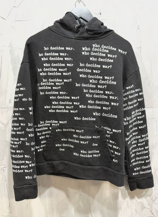 Who Decides War Text Overlay Hoodie (Black) - Used/Worn